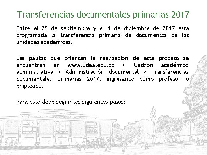 Transferencias documentales primarias 2017 Entre el 25 de septiembre y el 1 de diciembre