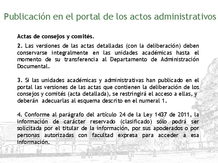 Publicación en el portal de los actos administrativos Actas de consejos y comités. 2.