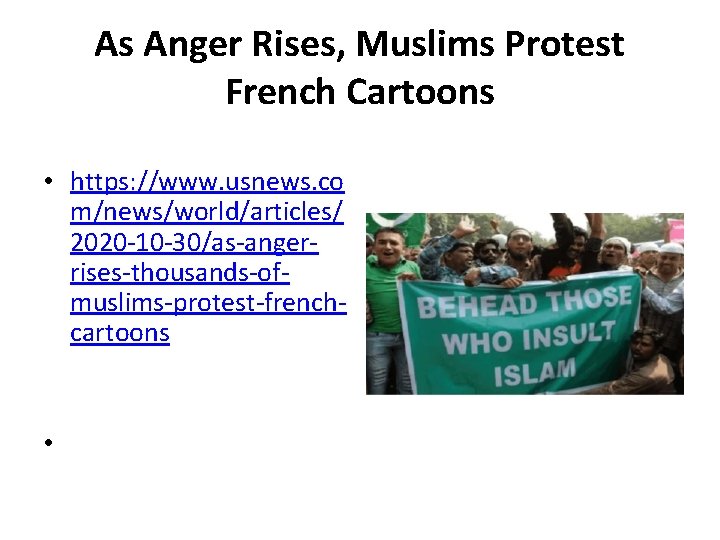 As Anger Rises, Muslims Protest French Cartoons • https: //www. usnews. co m/news/world/articles/ 2020