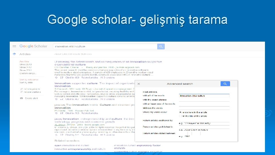 Google scholar- gelişmiş tarama 