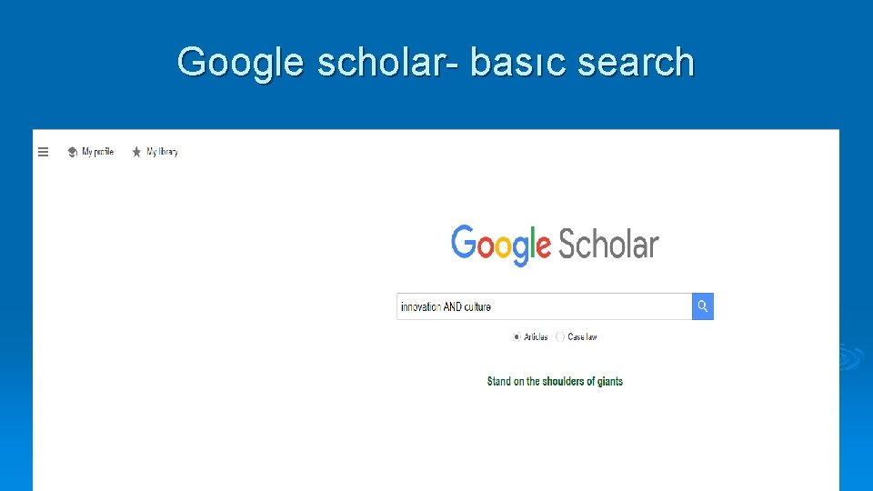 Google scholar- basıc search 