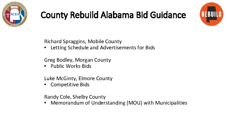 County Rebuild Alabama Bid Guidance Richard Spraggins, Mobile County • Letting Schedule and Advertisements