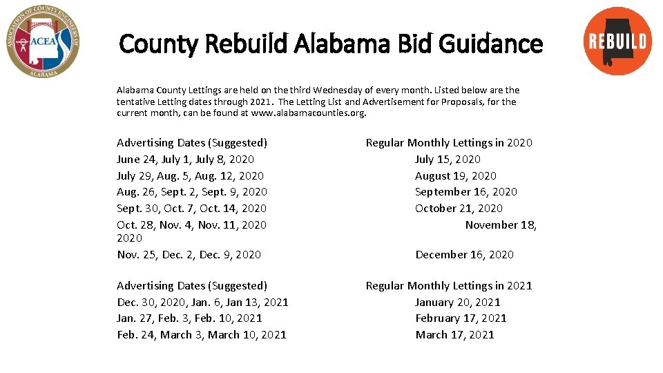 County Rebuild Alabama Bid Guidance Alabama County Lettings are held on the third Wednesday