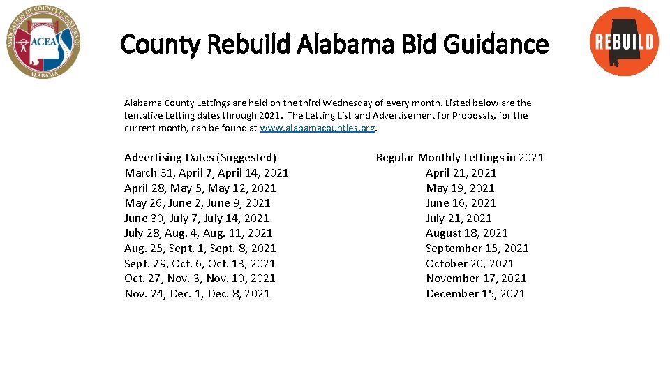 County Rebuild Alabama Bid Guidance Alabama County Lettings are held on the third Wednesday