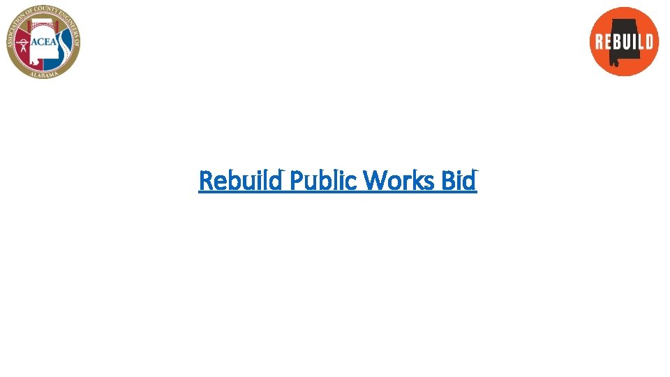 Rebuild Public Works Bid 