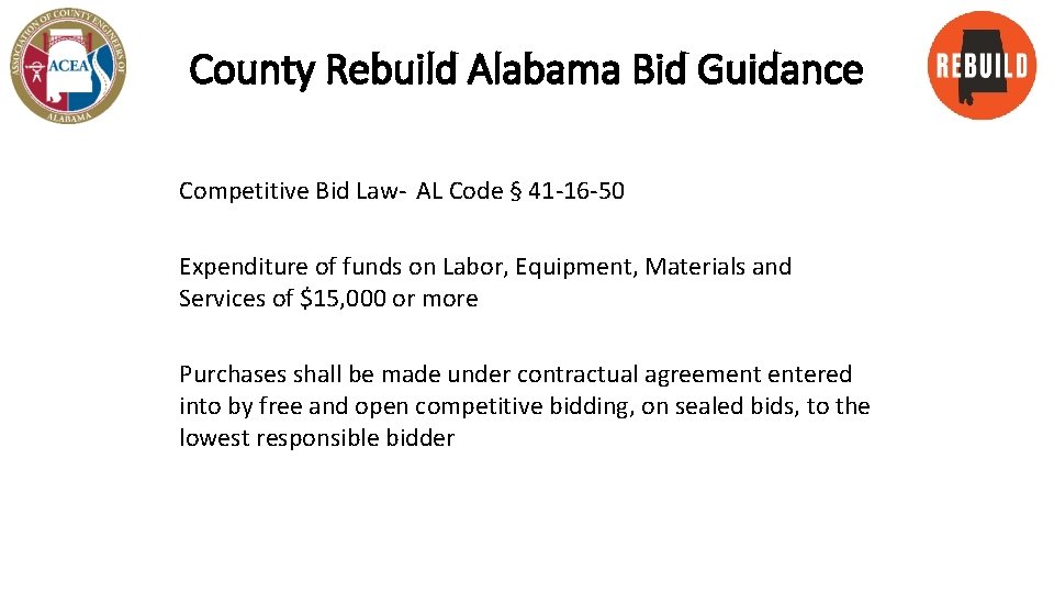 County Rebuild Alabama Bid Guidance Competitive Bid Law- AL Code § 41 -16 -50