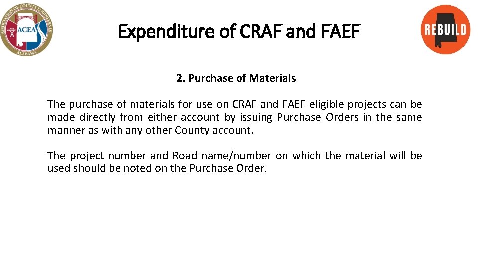 Expenditure of CRAF and FAEF 2. Purchase of Materials The purchase of materials for