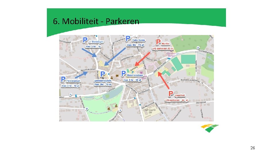 6. Mobiliteit - Parkeren 26 