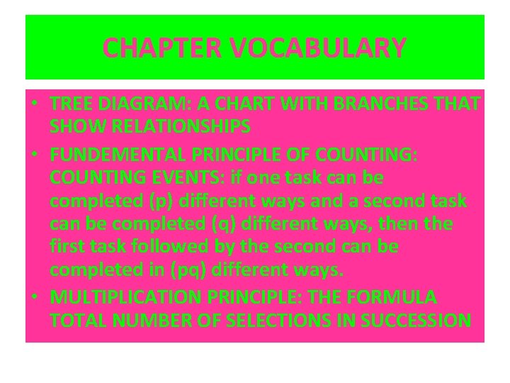 CHAPTER VOCABULARY • TREE DIAGRAM: A CHART WITH BRANCHES THAT SHOW RELATIONSHIPS • FUNDEMENTAL