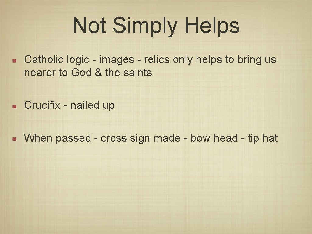 Not Simply Helps Catholic logic - images - relics only helps to bring us