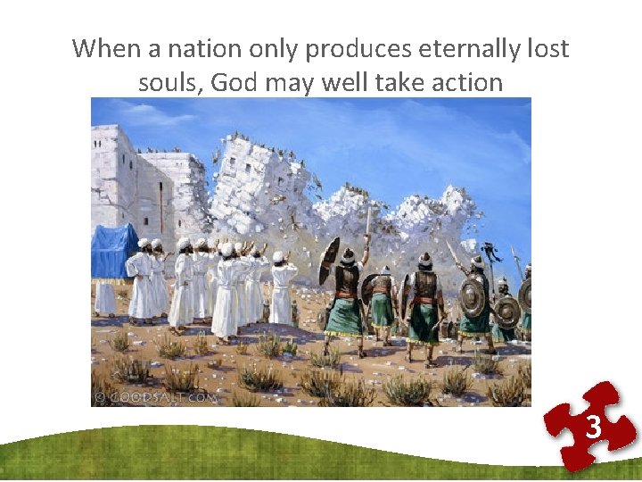 When a nation only produces eternally lost souls, God may well take action 3