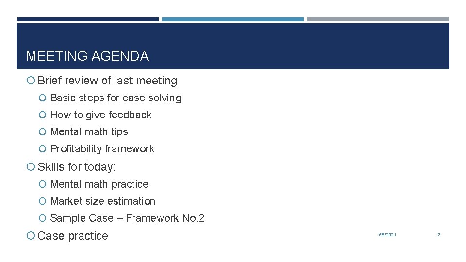 MEETING AGENDA Brief review of last meeting Basic steps for case solving How to
