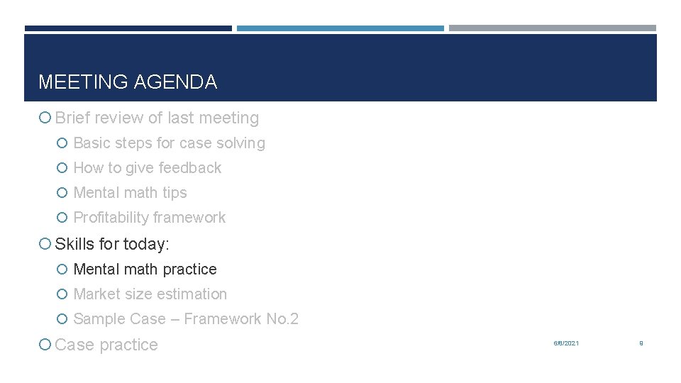 MEETING AGENDA Brief review of last meeting Basic steps for case solving How to