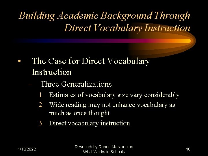 Building Academic Background Through Direct Vocabulary Instruction • The Case for Direct Vocabulary Instruction