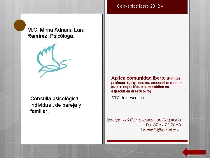 Convenios Ibero 2012 – M. C. Mirna Adriana Lara Ramírez, Psicóloga. Aplica comunidad ibero: