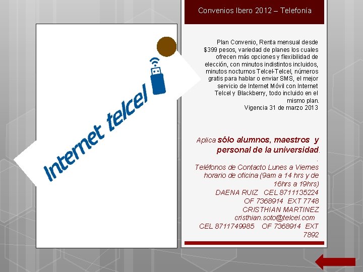 Convenios Ibero 2012 – Telefonía Plan Convenio, Renta mensual desde $399 pesos, variedad de