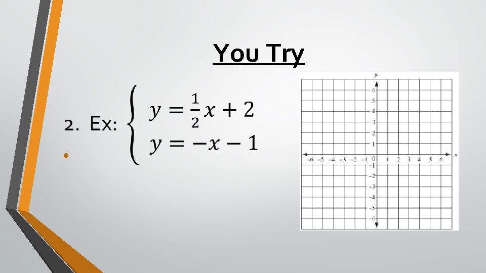 You Try • You Try •