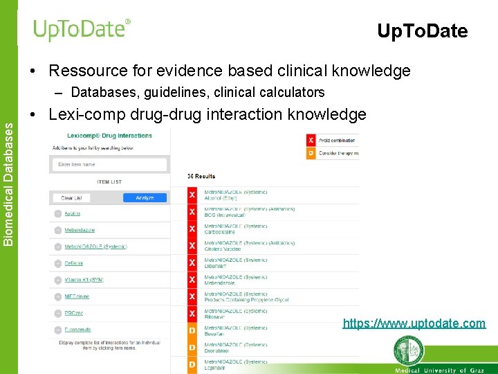 Up. To. Date • Ressource for evidence based clinical knowledge Biomedical Databases – Databases,