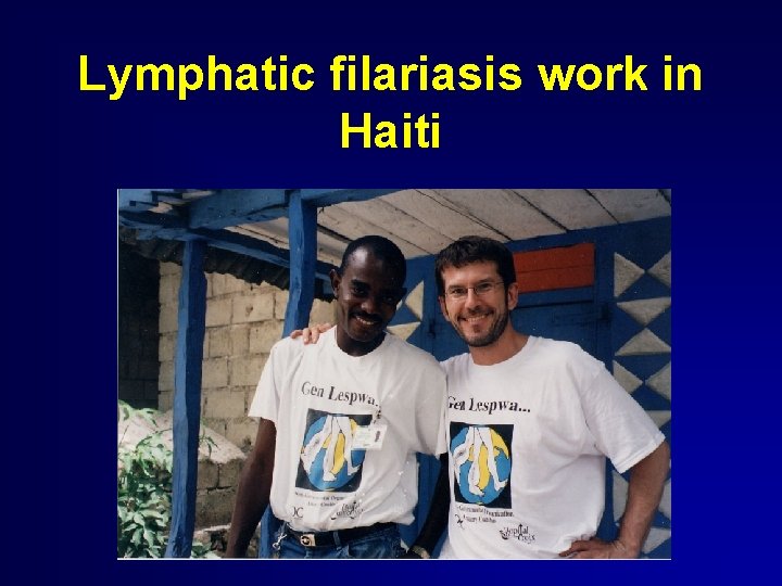 Lymphatic filariasis work in Haiti 