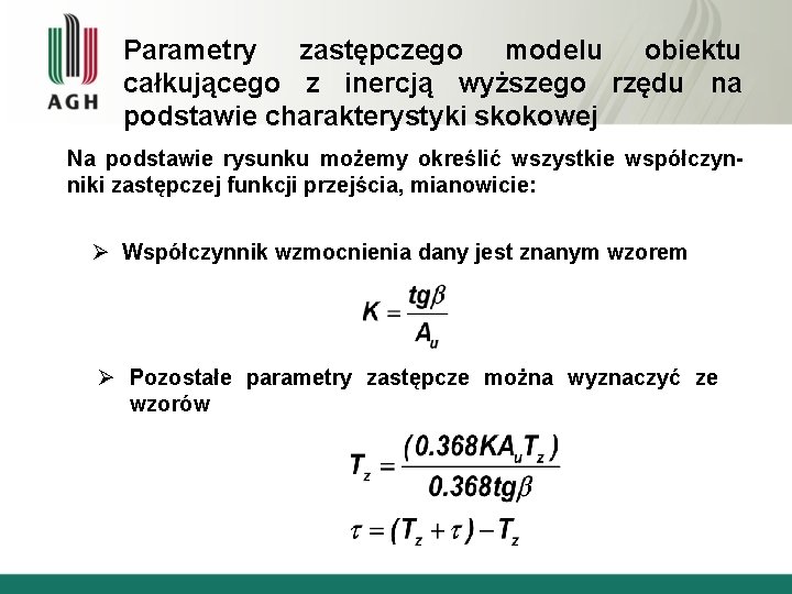 Parametry zastępczego modelu obiektu całkującego z inercją wyższego rzędu na podstawie charakterystyki skokowej Na