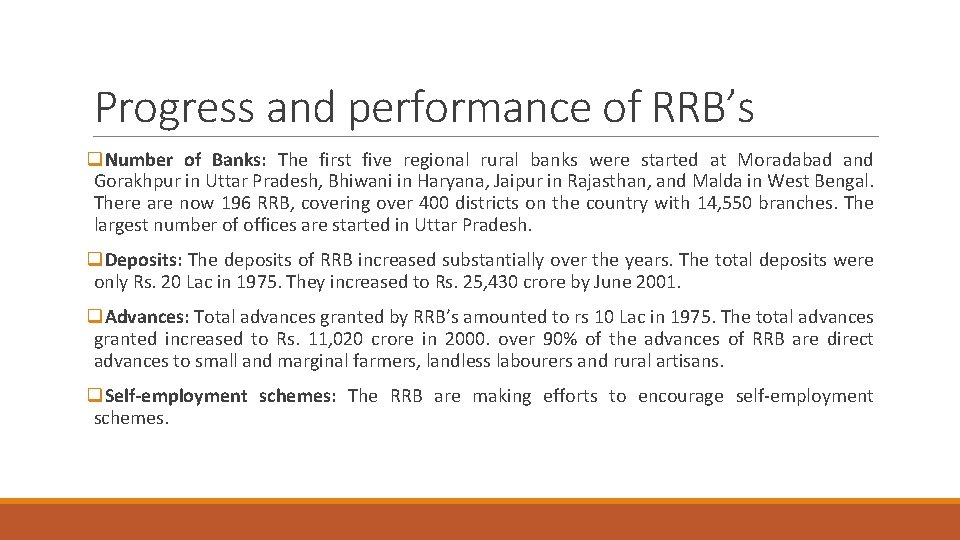 Progress and performance of RRB’s q. Number of Banks: The first five regional rural