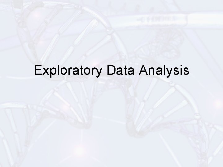 Exploratory Data Analysis 