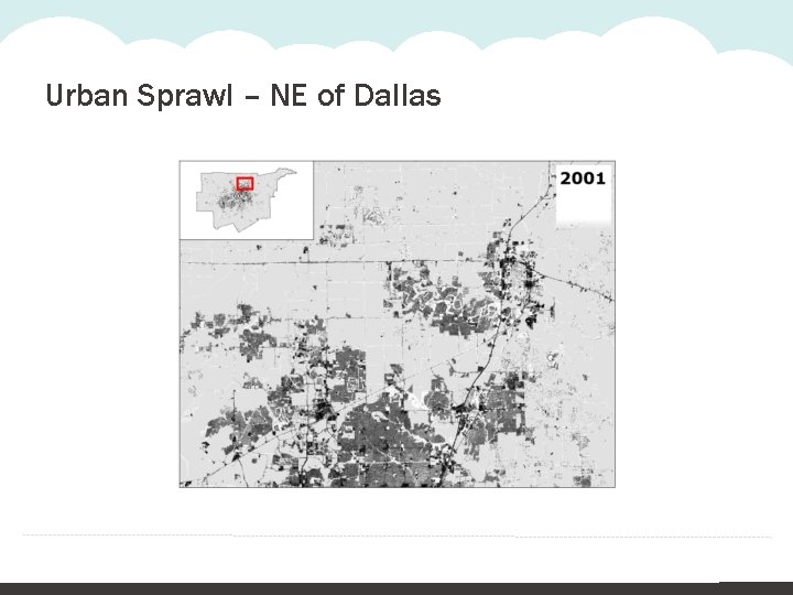 Urban Sprawl – NE of Dallas 