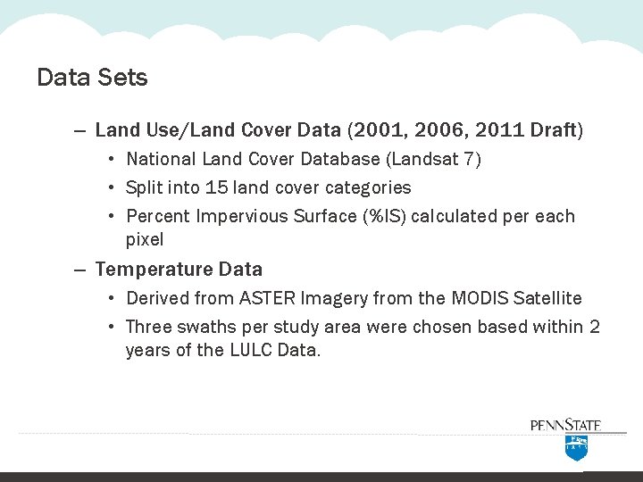 Data Sets – Land Use/Land Cover Data (2001, 2006, 2011 Draft) • National Land