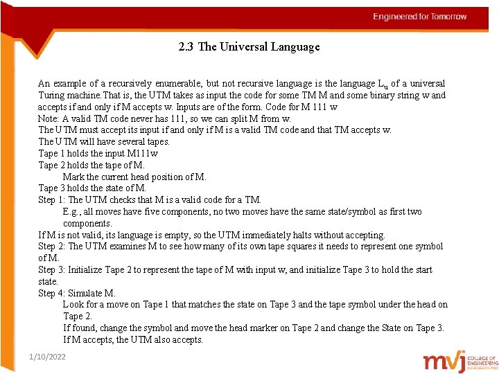 2. 3 The Universal Language An example of a recursively enumerable, but not recursive