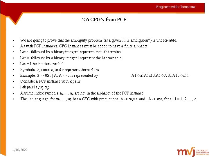 2. 6 CFG’s from PCP • • • We are going to prove that