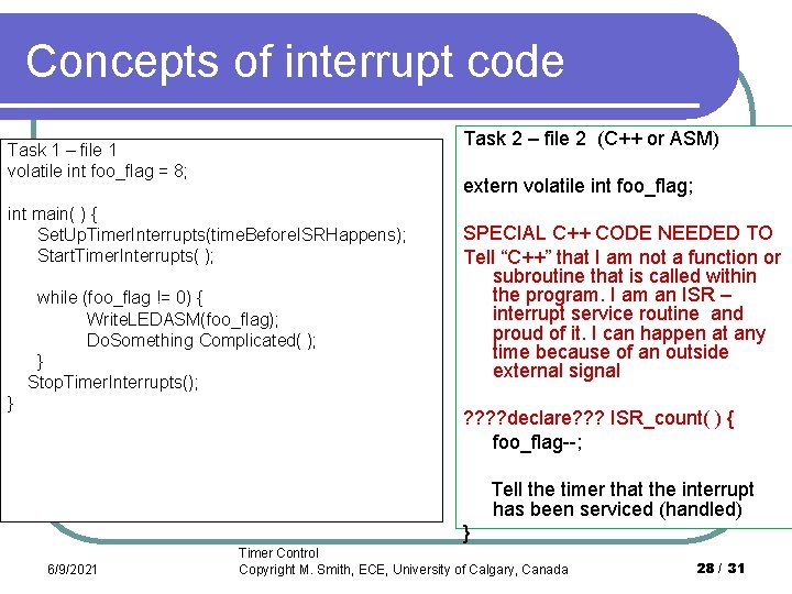 Concepts of interrupt code Task 2 – file 2 (C++ or ASM) Task 1