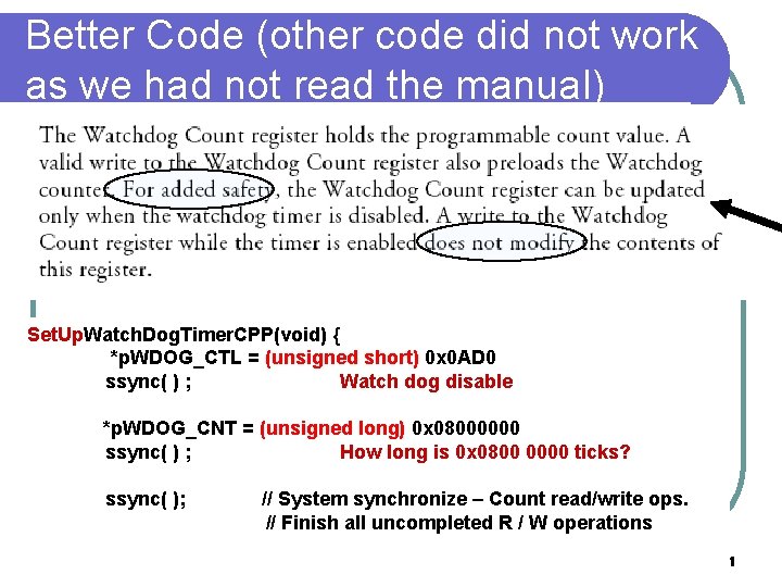 Better Code (other code did not work as we had not read the manual)