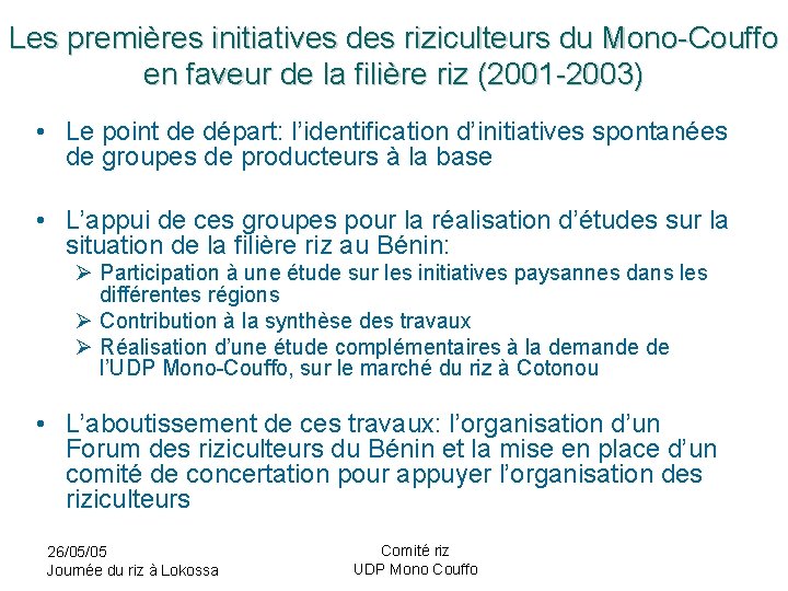 Les premières initiatives des riziculteurs du Mono-Couffo en faveur de la filière riz (2001