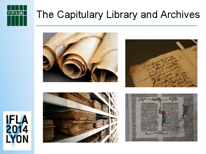 The Capitulary Library and Archives 