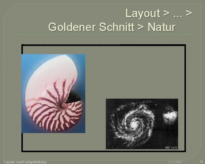 Layout >. . . > Goldener Schnitt > Natur Layout- und Farbgestaltung 7. 11.