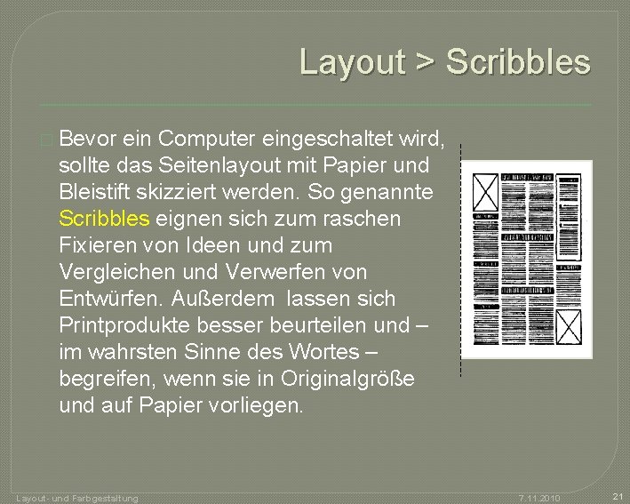 Layout > Scribbles � Bevor ein Computer eingeschaltet wird, sollte das Seitenlayout mit Papier