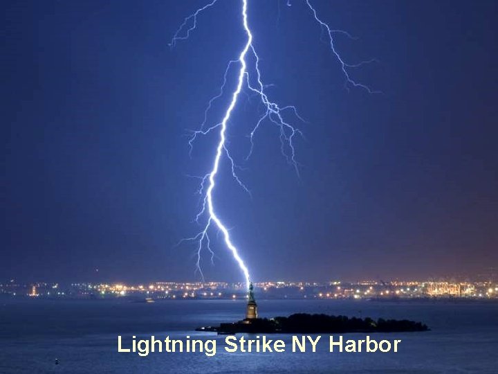 Lightning Strike NY Harbor 