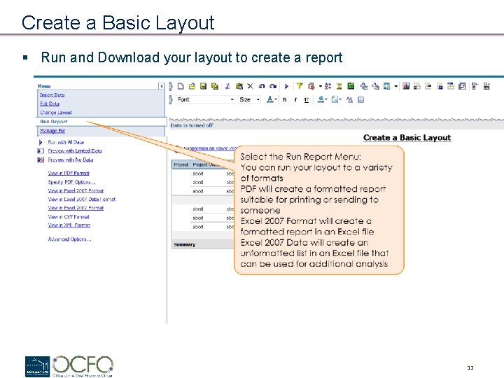 Create a Basic Layout § Run and Download your layout to create a report