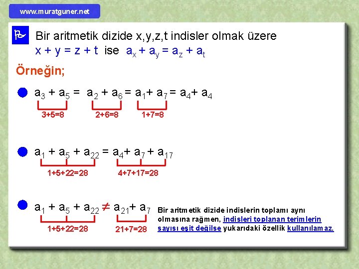 www. muratguner. net Bir aritmetik dizide x, y, z, t indisler olmak üzere x