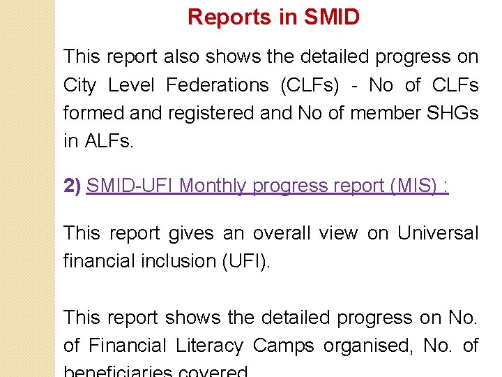 Reports in SMID This report also shows the detailed progress on City Level Federations