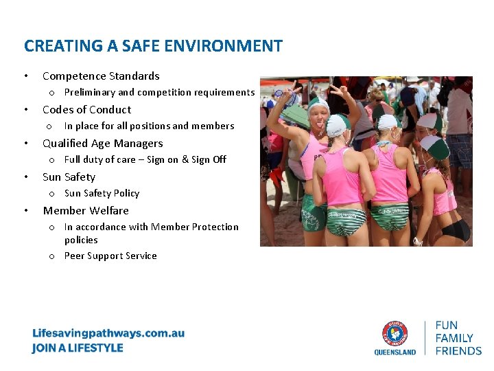 CREATING A SAFE ENVIRONMENT • Competence Standards o Preliminary and competition requirements • Codes