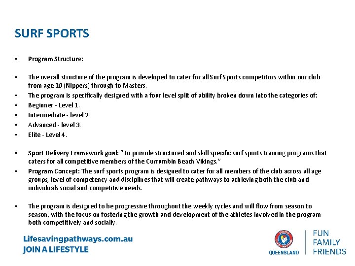 SURF SPORTS • Program Structure: • The overall structure of the program is developed