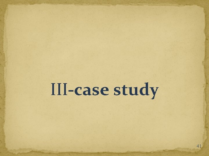 III-case study 41 