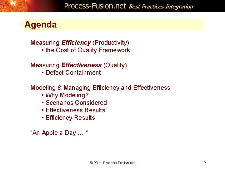 Agenda Measuring Efficiency (Productivity) • the Cost of Quality Framework Measuring Effectiveness (Quality) •