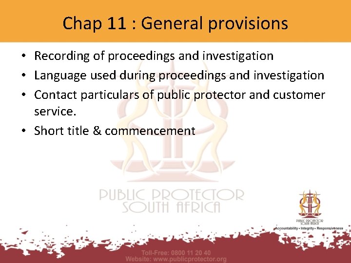 Chap 11 : General provisions • Recording of proceedings and investigation • Language used