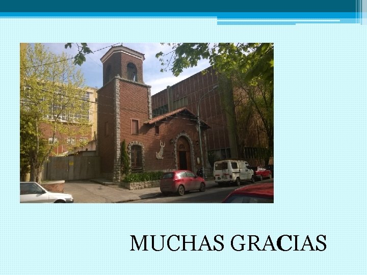 MUCHAS GRACIAS 