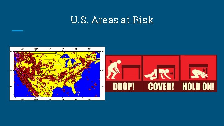 U. S. Areas at Risk 