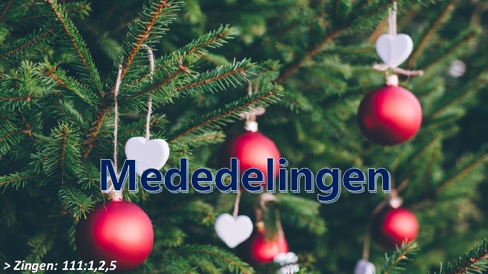 Mededelingen > Zingen: 111: 1, 2, 5 