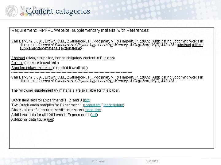 Content categories Requirement: MPI-PL Website, supplementary material with References: Van Berkum, J. J. A.