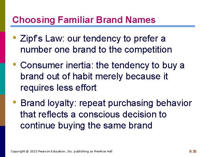 Choosing Familiar Brand Names • Zipf’s Law: our tendency to prefer a number one